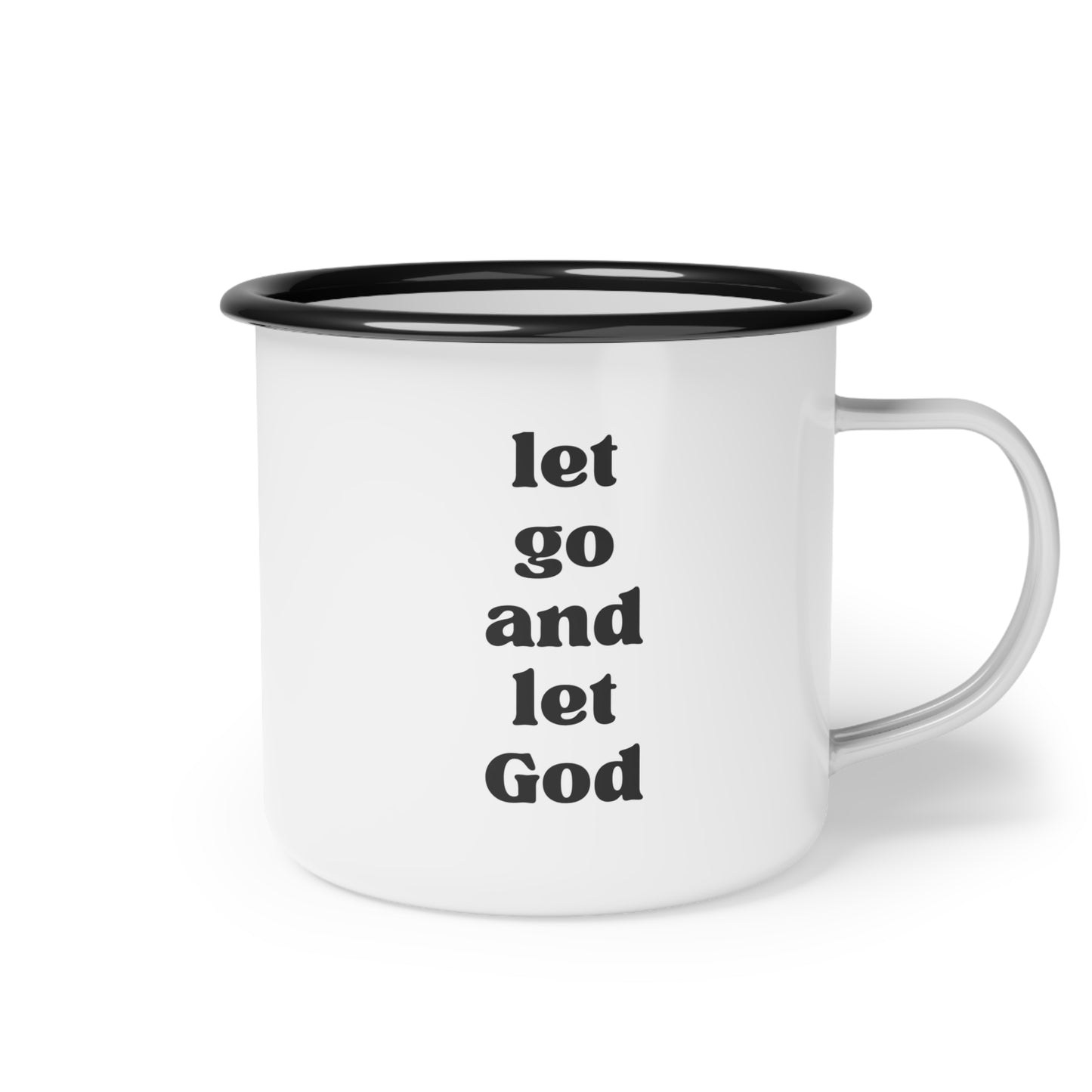 Let Go And Let God Enamel Mug