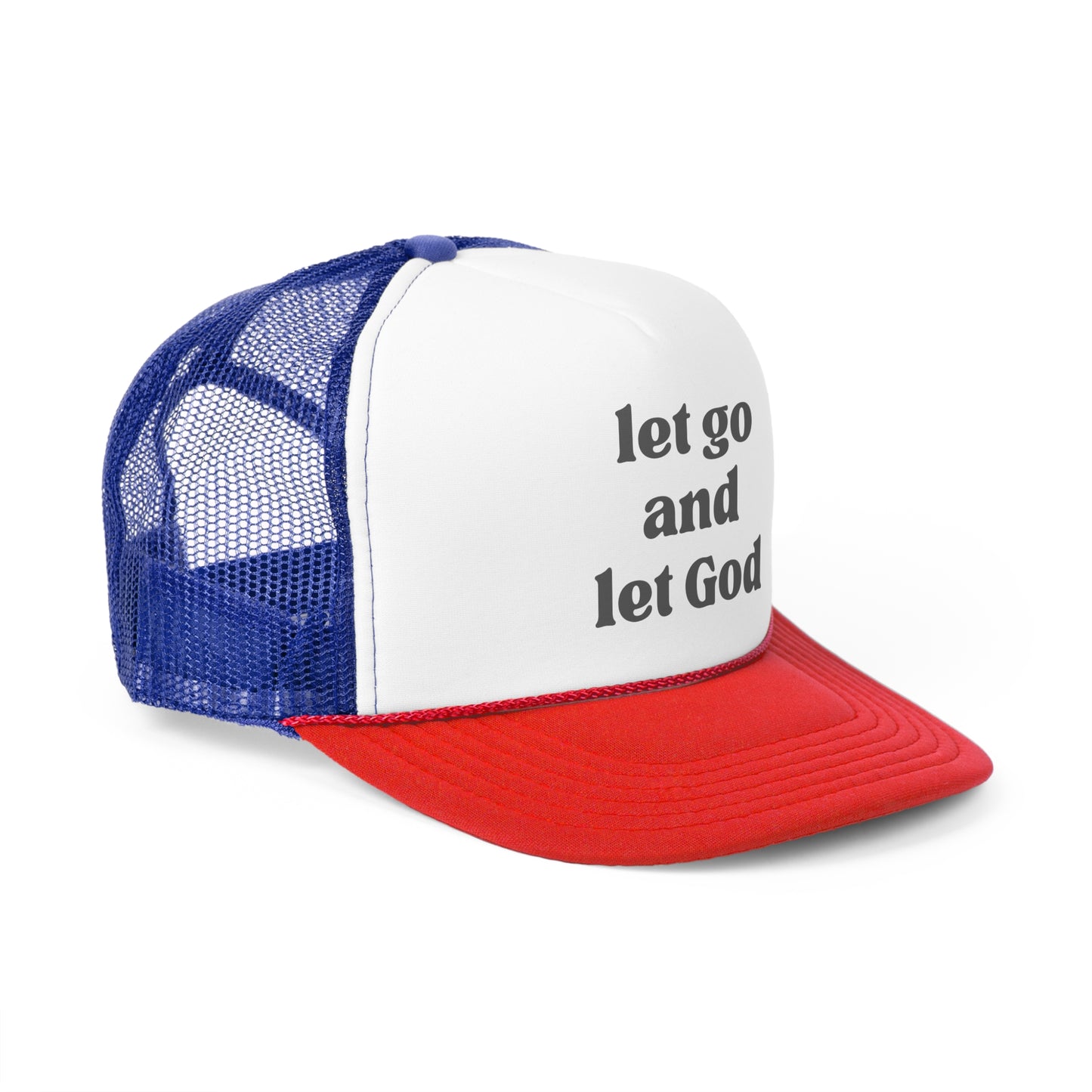 Let Go And Let God Trucker Hat
