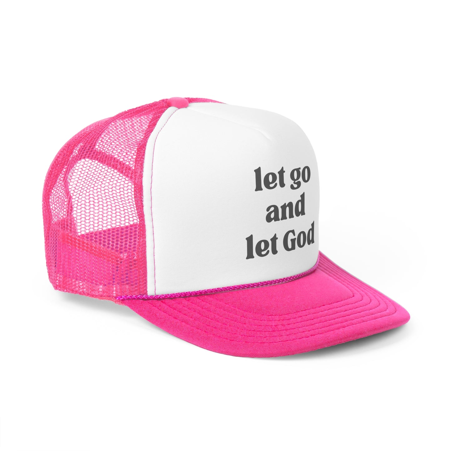 Let Go And Let God Trucker Hat