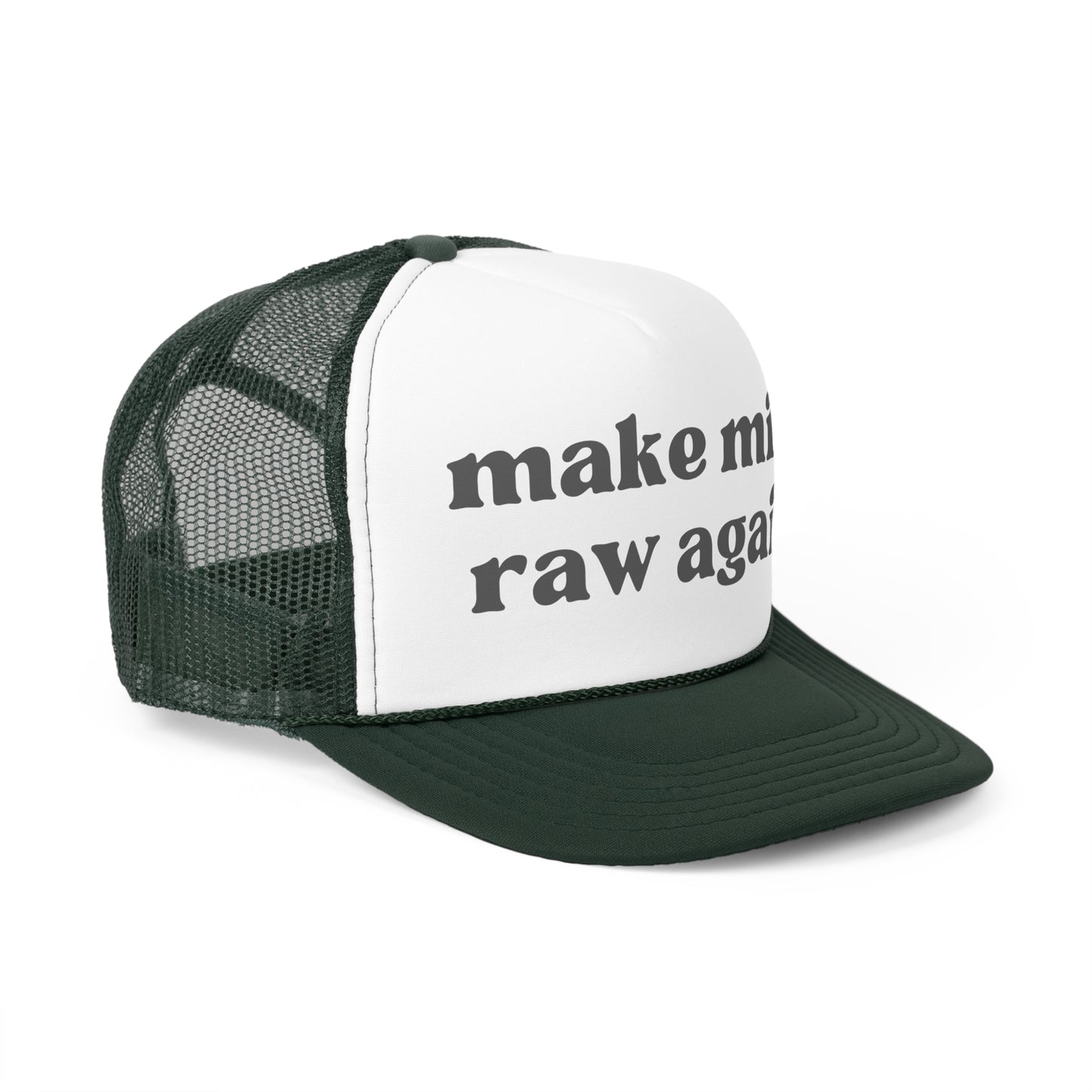 Make Milk Raw Again Trucker Hat