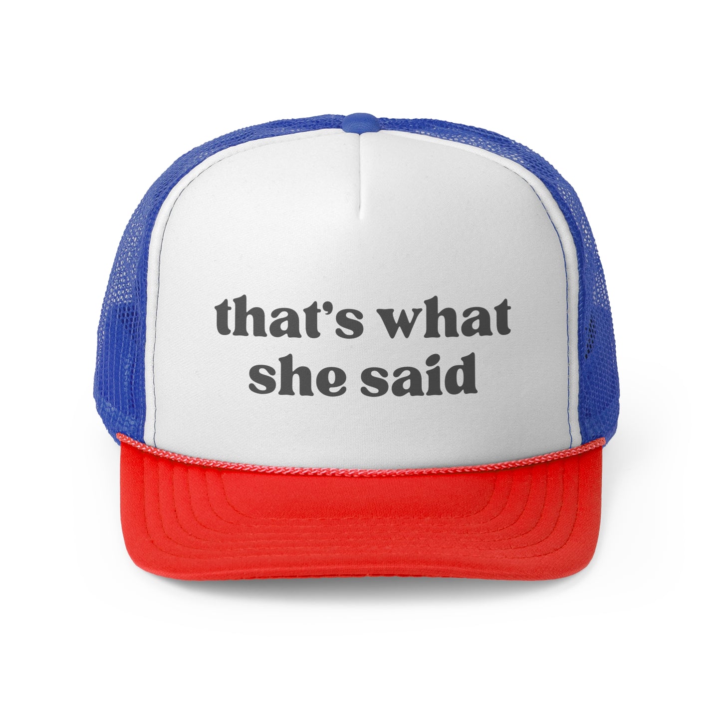 That's What She Said Trucker Caps
