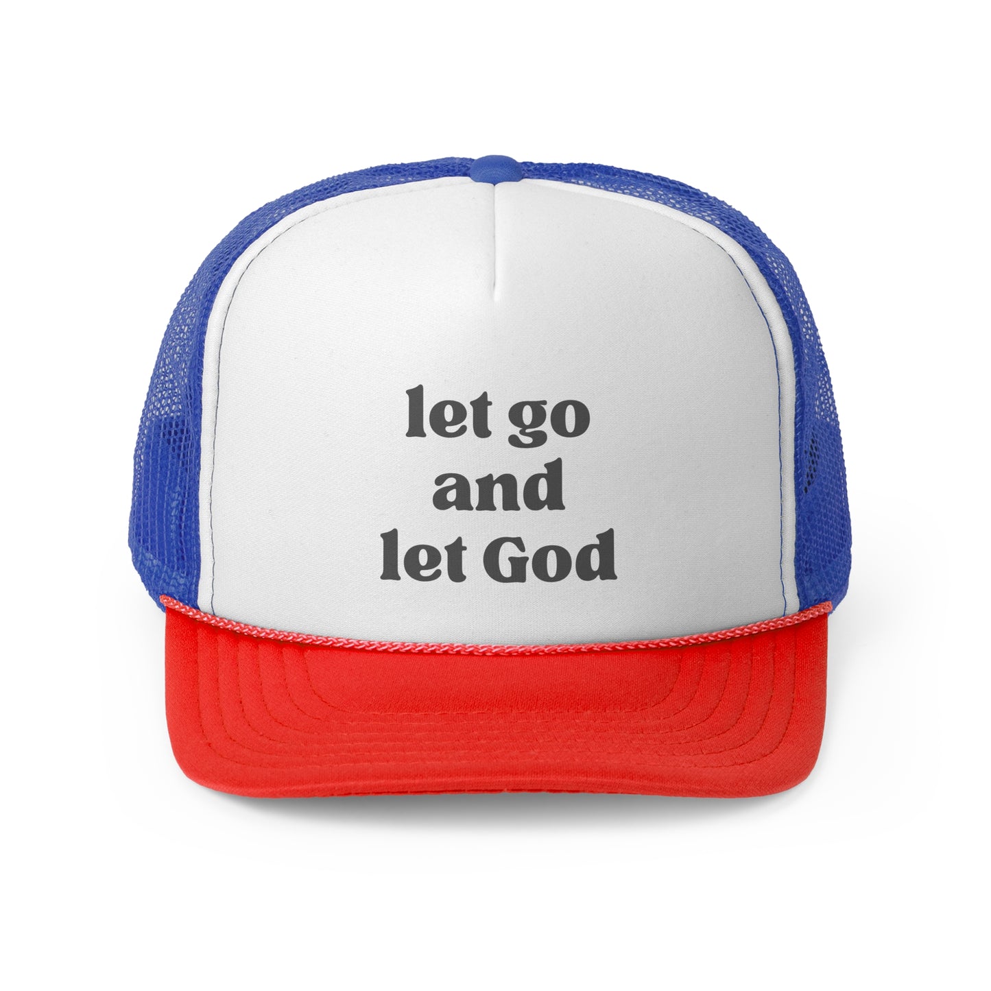 Let Go And Let God Trucker Hat