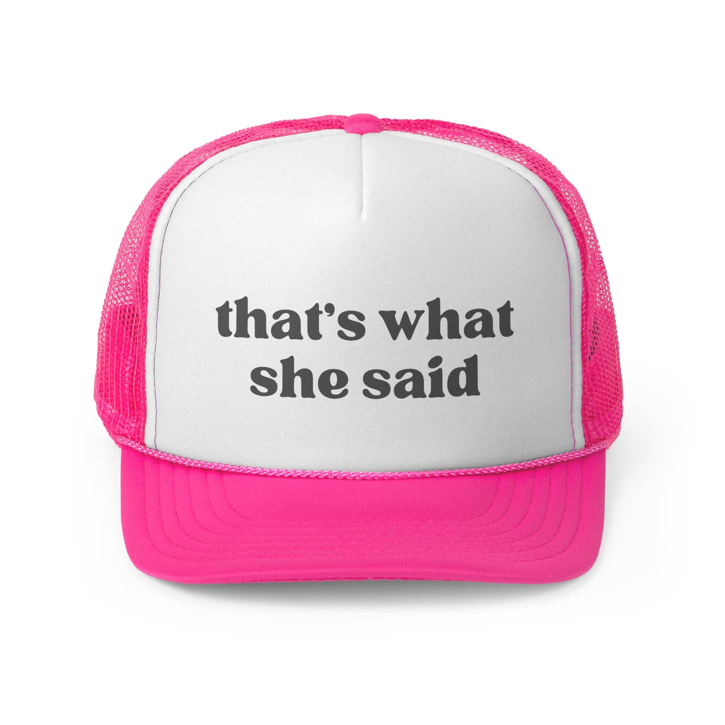 That's What She Said Trucker Caps