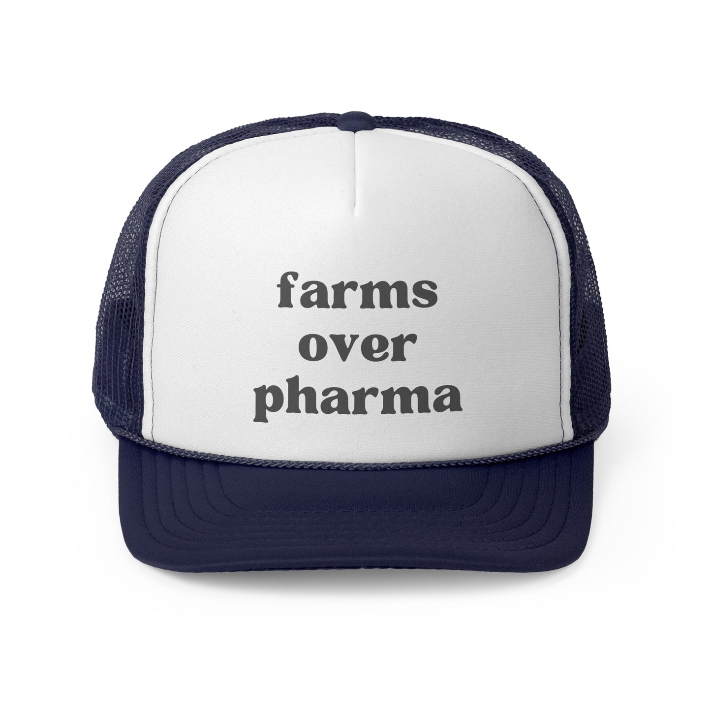 Farms Over Pharma Trucker Hat