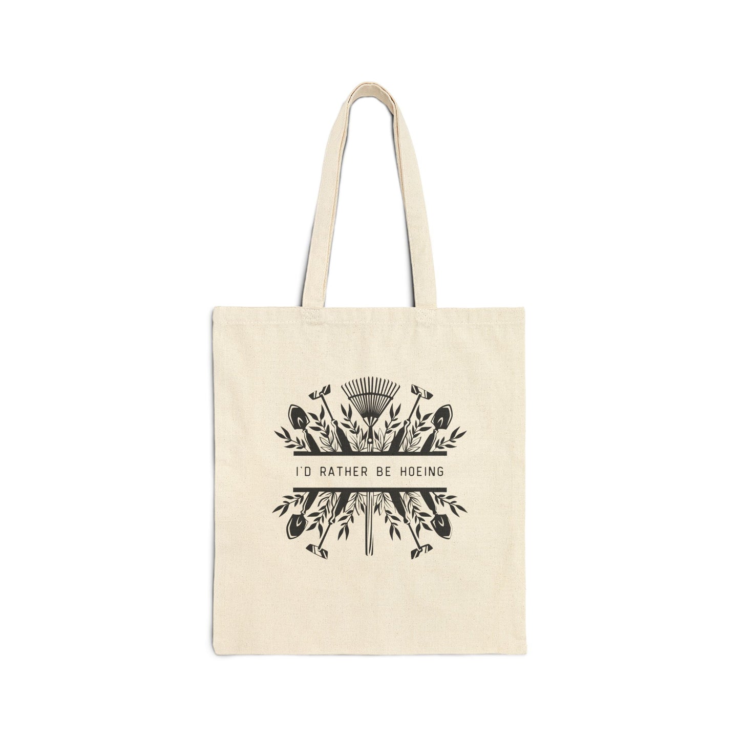 I'd Rather Be Hoeing Cotton Canvas Tote Bag