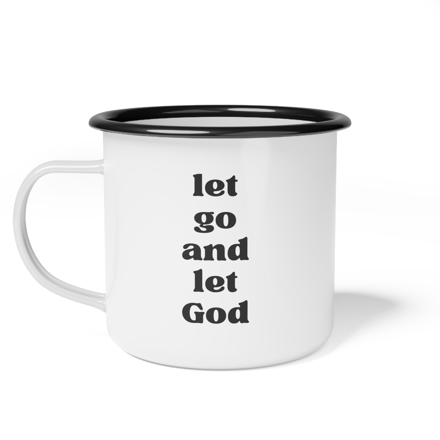 Let Go And Let God Enamel Mug