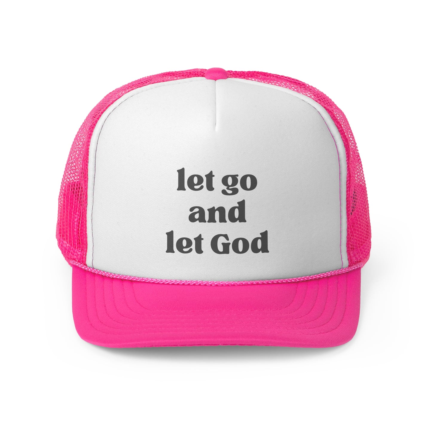 Let Go And Let God Trucker Hat
