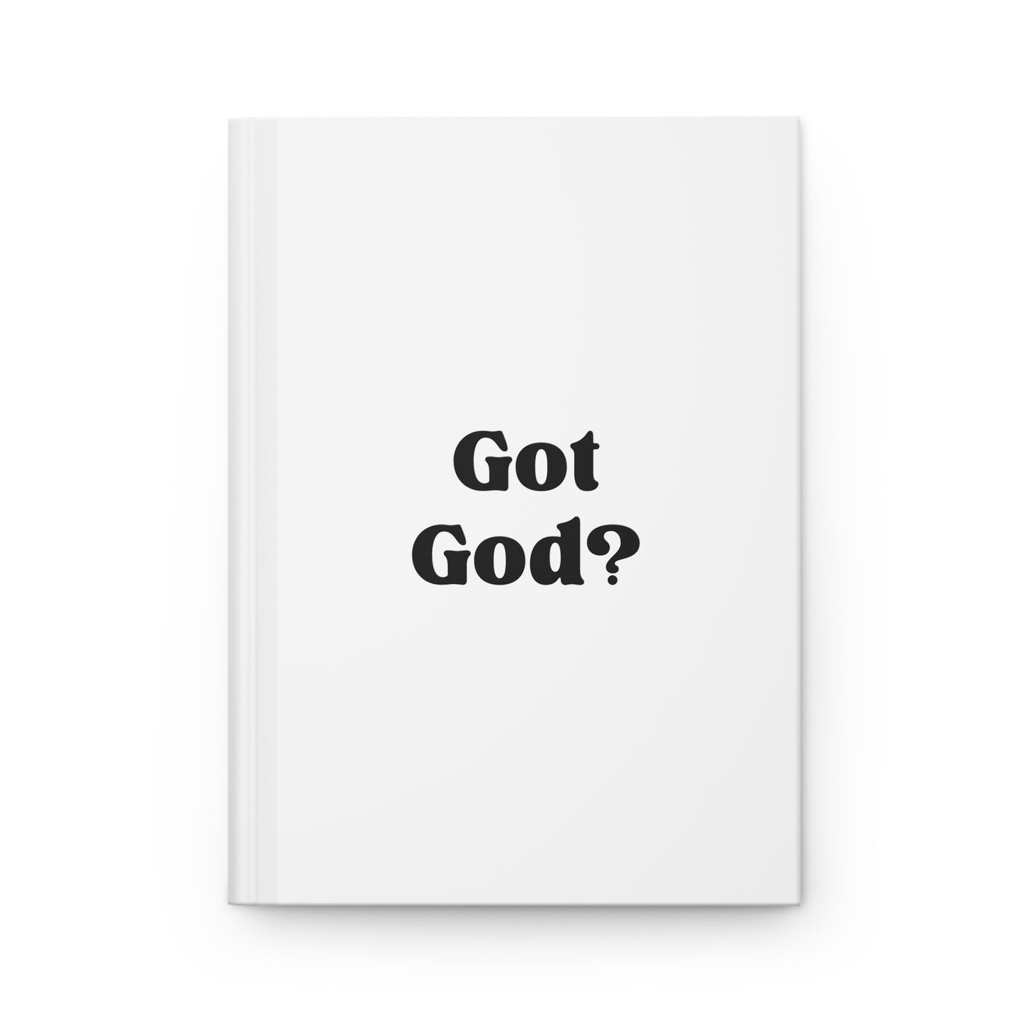 Got God Hardcover Journal Matte