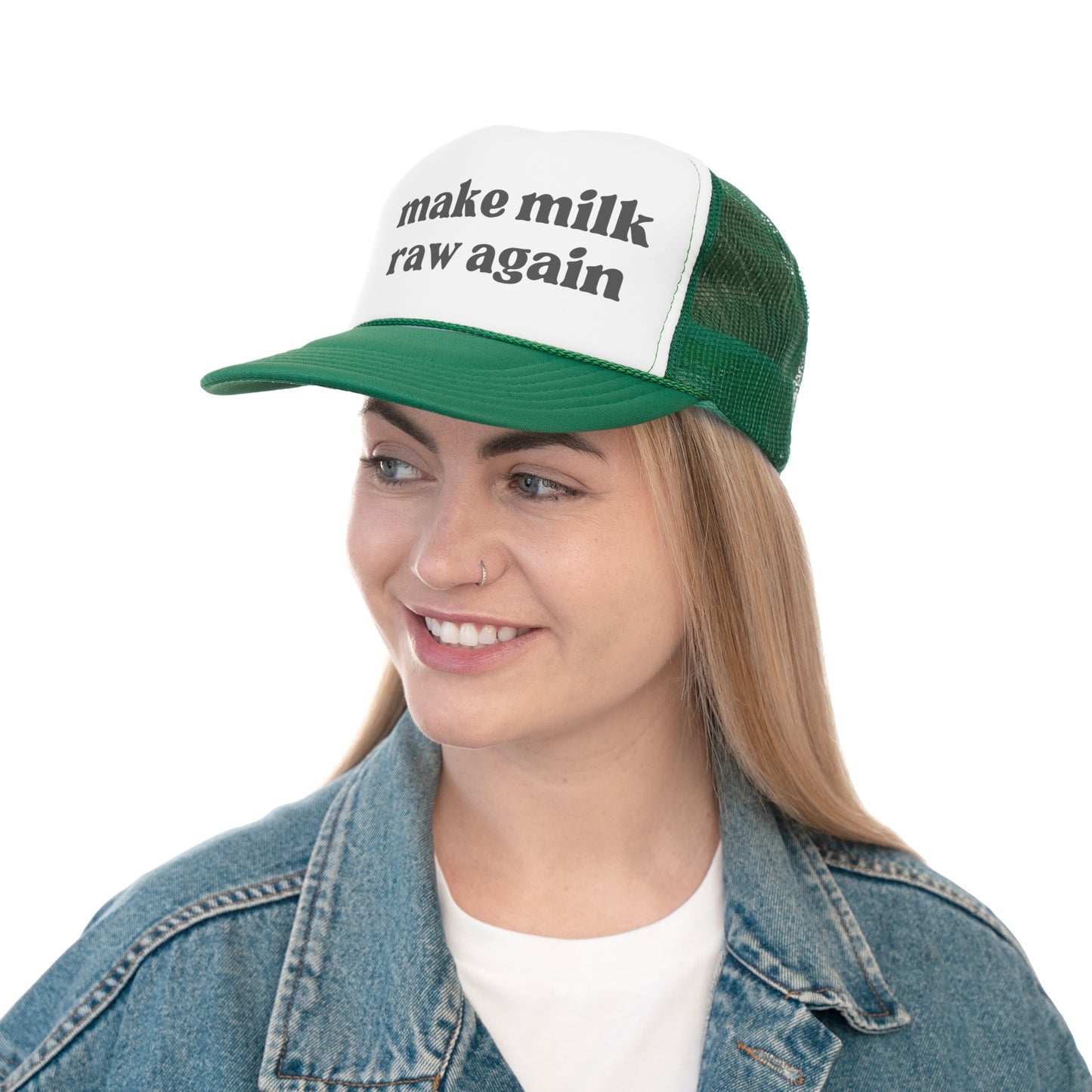 Make Milk Raw Again Trucker Hat
