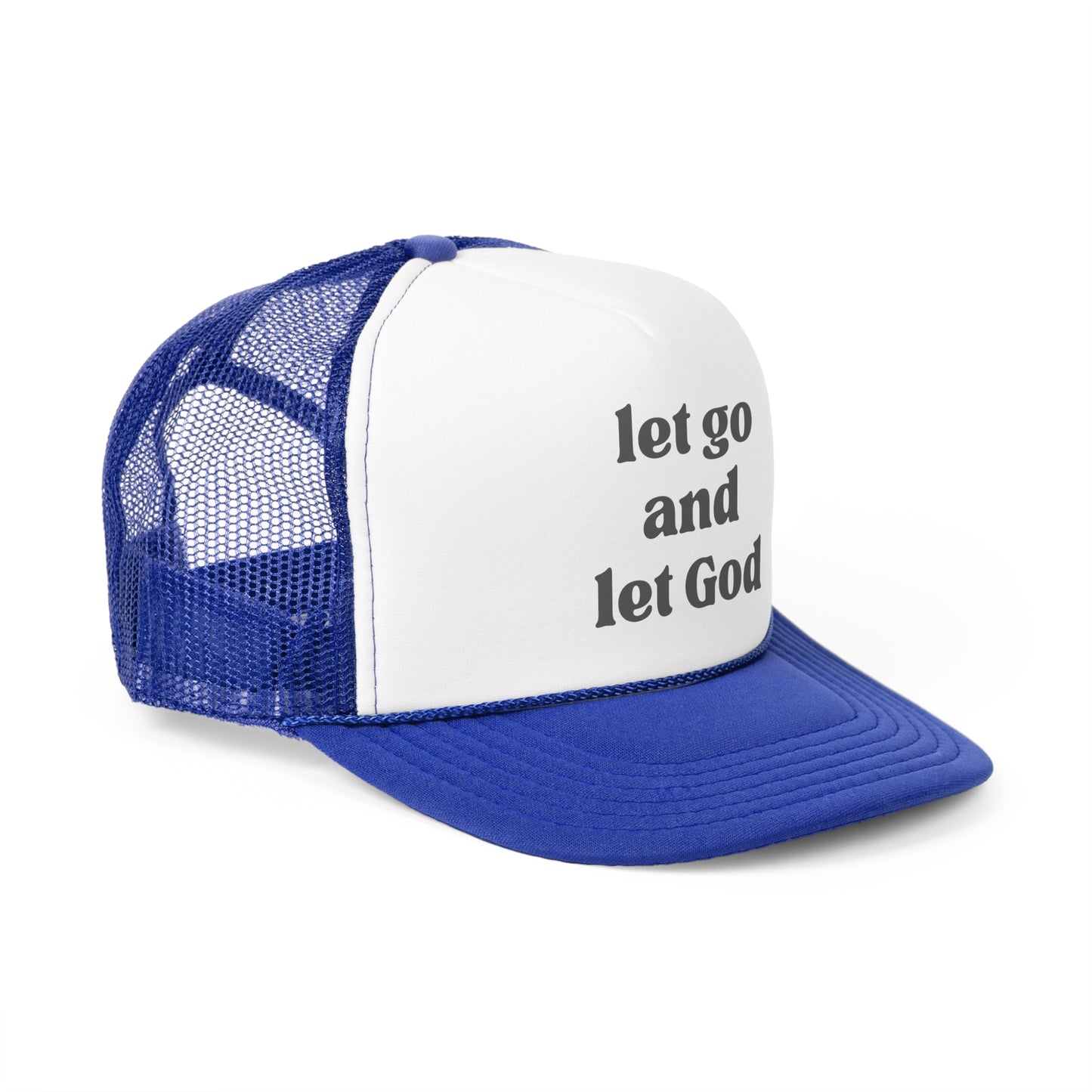 Let Go And Let God Trucker Hat
