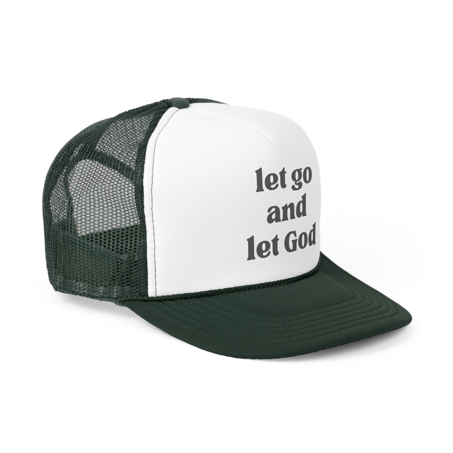 Let Go And Let God Trucker Hat