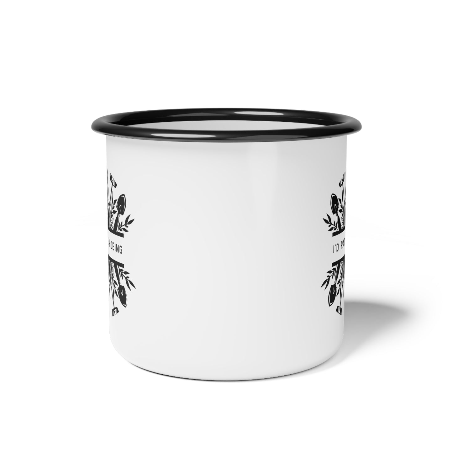 I'd Rather Be Hoeing Enamel Mug