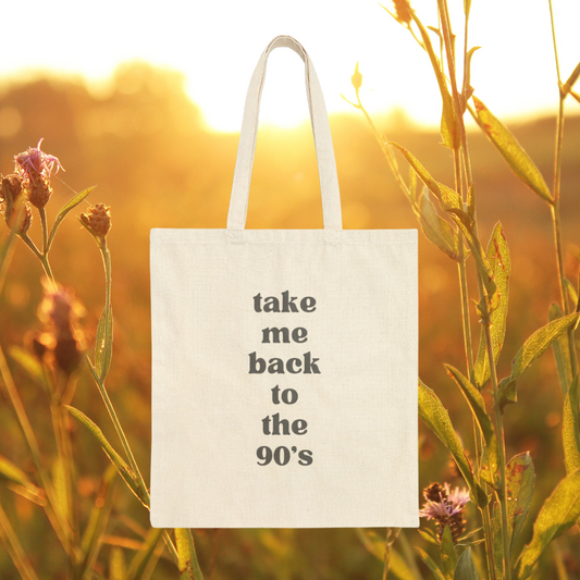 Take Me Back To The 90s Cotton Canvas Tote Bag