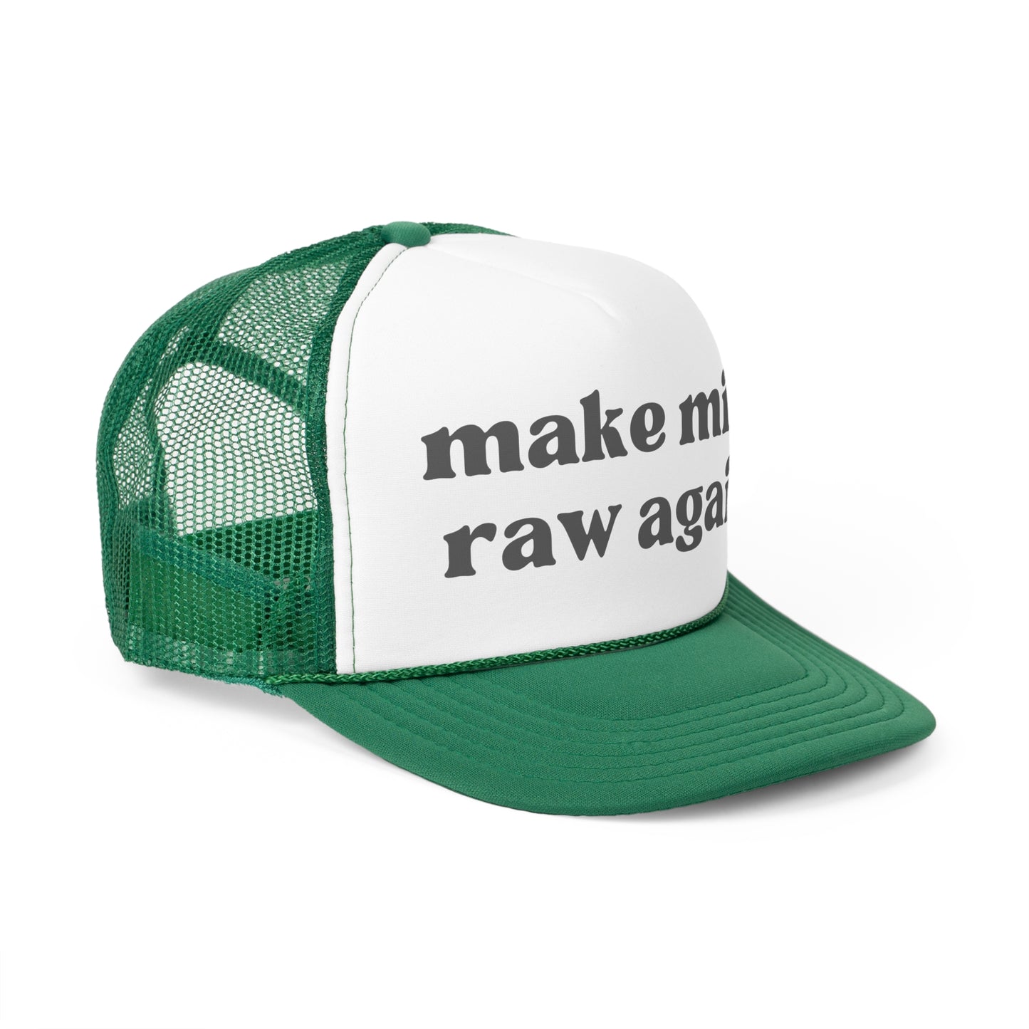 Make Milk Raw Again Trucker Hat