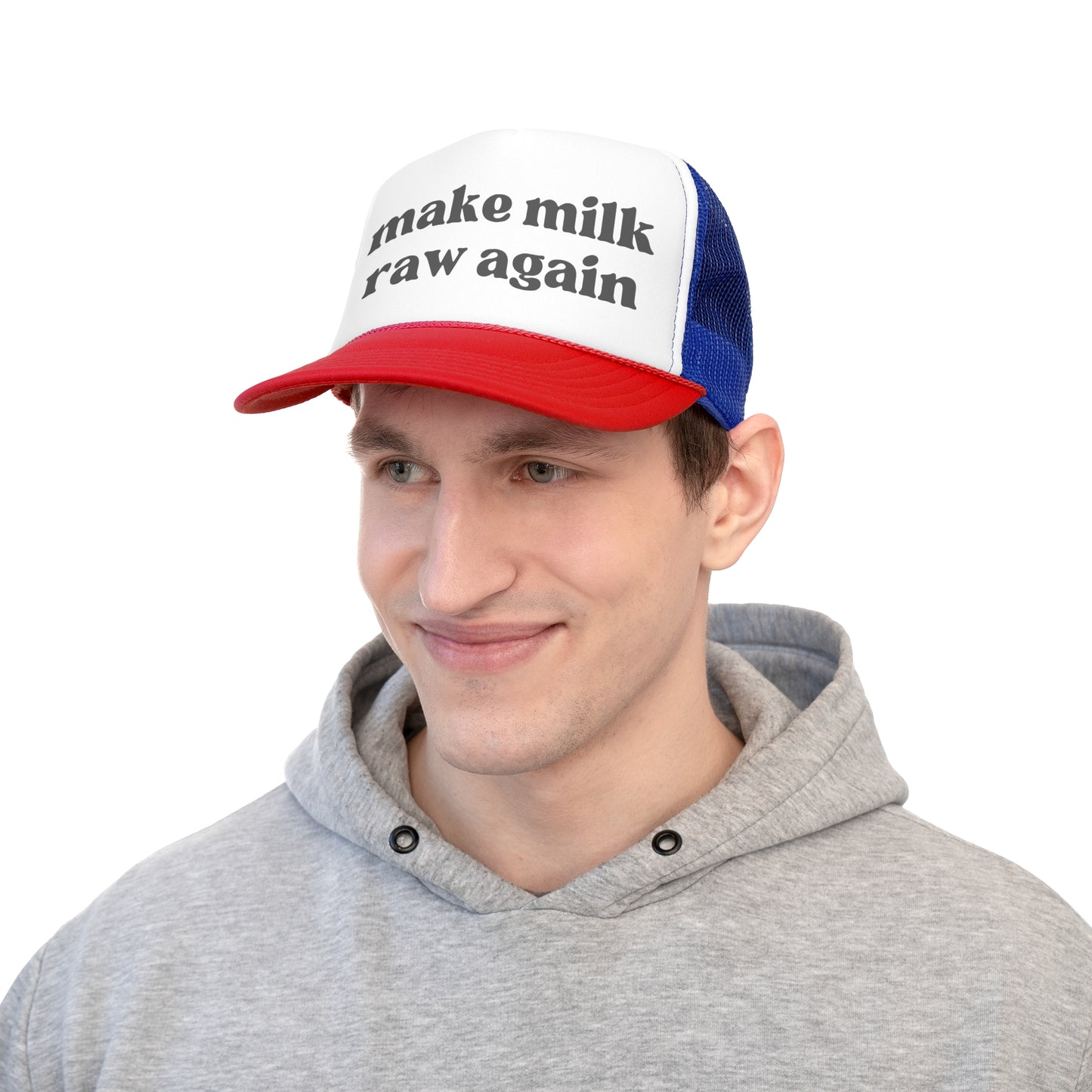 Make Milk Raw Again Trucker Hat