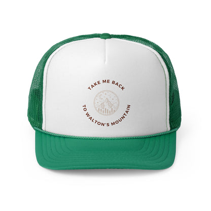 Take Me Back To Walton's Mountain Trucker Hat