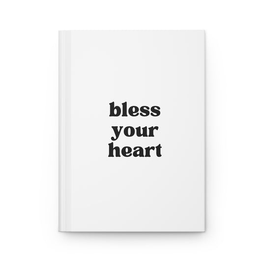 Bless Your Heart Hardcover Journal Matte