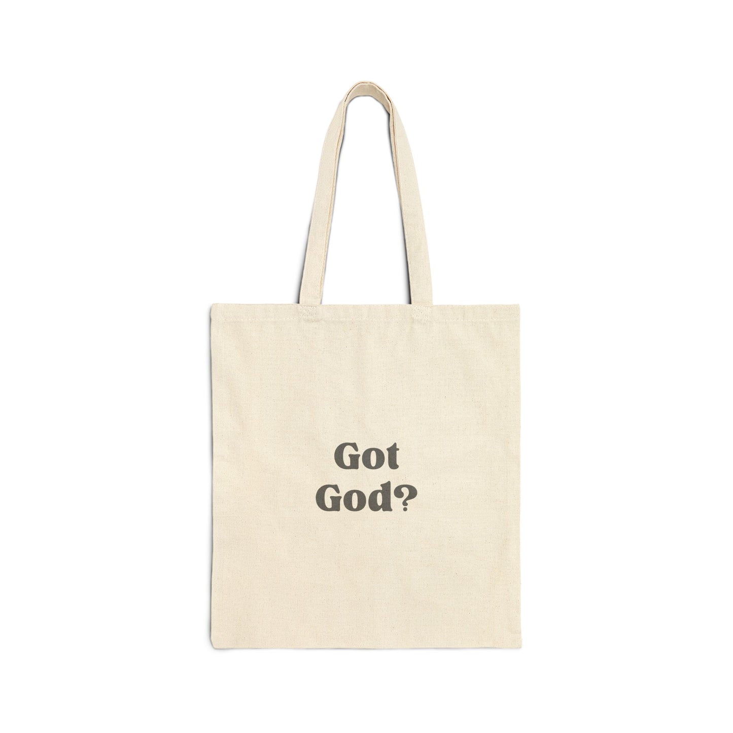 Got God Cotton Canvas Tote Bag