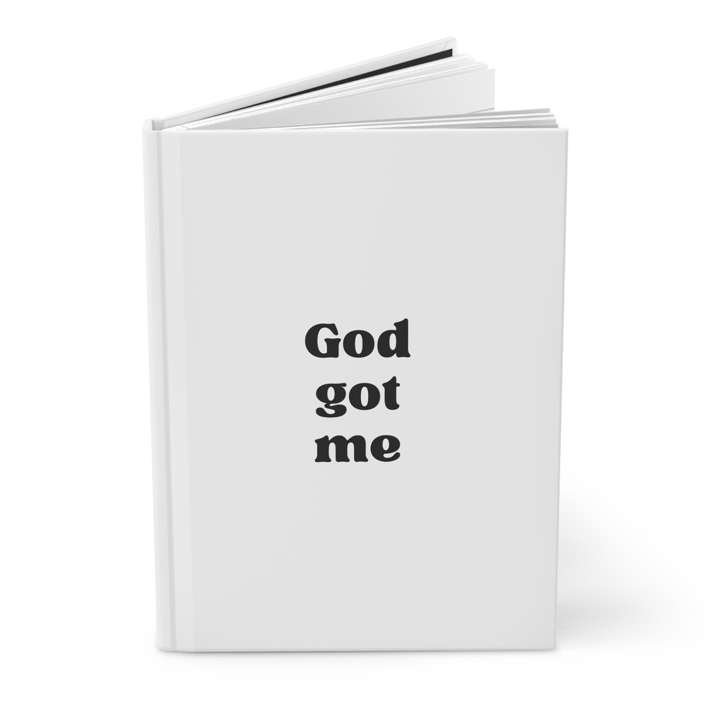 God Got Me Hardcover Journal Matte