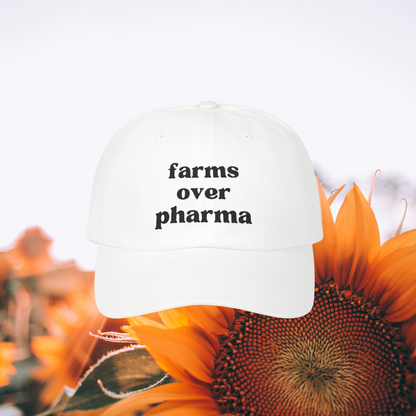 Farms Over Pharma - Classic Dad Cap